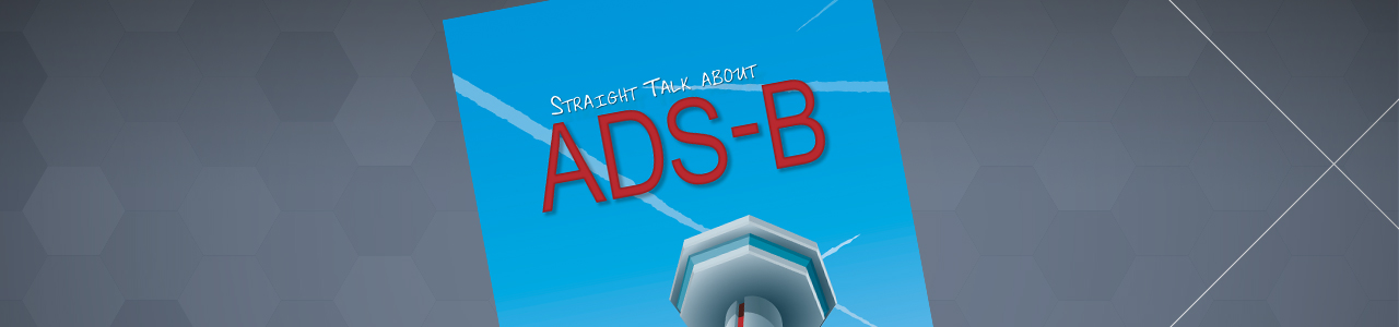 Straight Talk About ADS-B Cover