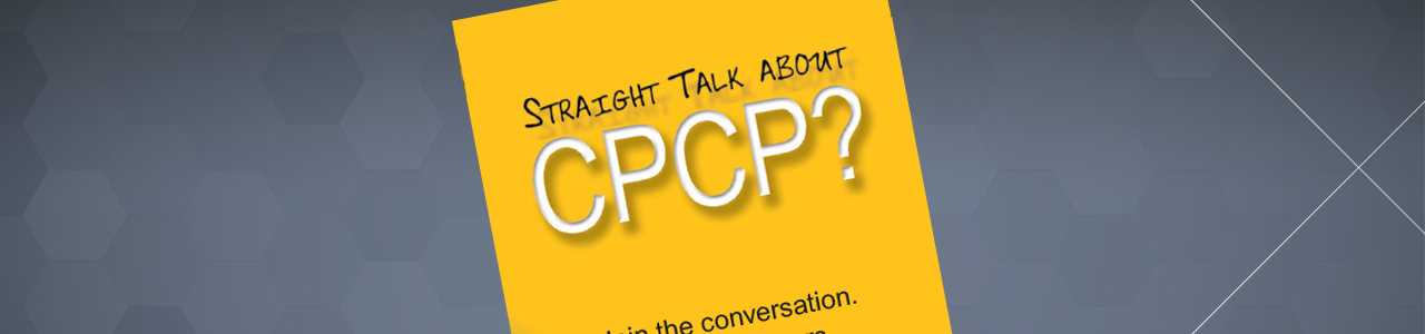 Straight Talk About CPCP